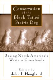 eBook, Conservation of the Black-Tailed Prairie Dog : Saving North America's Western Grasslands, Princeton University Press