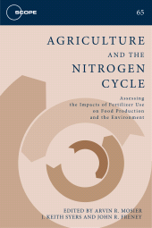 E-book, Agriculture and the Nitrogen Cycle : Assessing the Impacts of Fertilizer Use on Food Production and the Environment, Princeton University Press