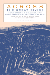E-book, Across the Great Divide : Explorations In Collaborative Conservation And The American West, Princeton University Press