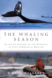 E-book, The Whaling Season : An Inside Account Of The Struggle To Stop Commercial Whaling, Princeton University Press