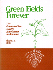 E-book, Green Fields Forever : The Conservation Tillage Revolution In America, Princeton University Press