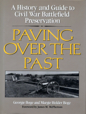 E-book, Paving Over the Past : A History And Guide To Civil War Battlefield Preservation, Princeton University Press