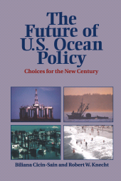 E-book, The Future of U.S. Ocean Policy : Choices For The New Century, Princeton University Press