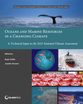 E-book, Oceans and Marine Resources in a Changing Climate : A Technical Input to the 2013 National Climate Assessment, Princeton University Press