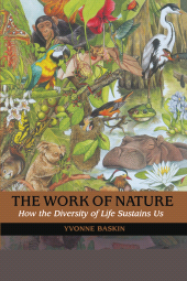 E-book, The Work of Nature : How The Diversity Of Life Sustains Us, Princeton University Press