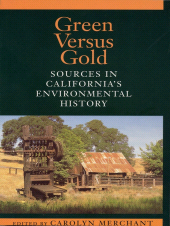 E-book, Green Versus Gold : Sources In California's Environmental History, Princeton University Press