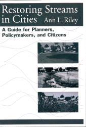 eBook, Restoring Streams in Cities : A Guide for Planners, Policymakers, and Citizens, Princeton University Press
