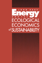 E-book, Energy and the Ecological Economics of Sustainability, Princeton University Press