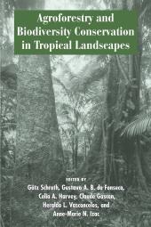 E-book, Agroforestry and Biodiversity Conservation in Tropical Landscapes, Princeton University Press