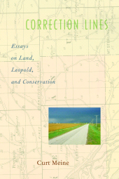 eBook, Correction Lines : Essays on Land, Leopold, and Conservation, Princeton University Press