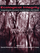 eBook, Ecological Integrity : Integrating Environment, Conservation, and Health, Princeton University Press