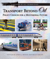 E-book, Transport Beyond Oil : Policy Choices for a Multimodal Future, Princeton University Press