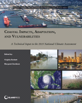 E-book, Coastal Impacts, Adaptation, and Vulnerabilities : A Technical Input to the 2013 National Climate Assessment, Princeton University Press