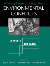 E-book, Making Sense of Intractable Environmental Conflicts : Concepts And Cases, Princeton University Press