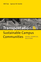 E-book, Transportation and Sustainable Campus Communities : Issues, Examples, Solutions, Princeton University Press