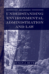 eBook, Understanding Environmental Administration and Law, 3rd Edition, Princeton University Press