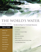 E-book, The World's Water 2004-2005 : The Biennial Report on Freshwater Resources, Princeton University Press