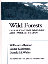 E-book, Wild Forests : Conservation Biology And Public Policy, Princeton University Press