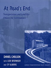E-book, At Road's End : Transportation And Land Use Choices For Communities, Princeton University Press