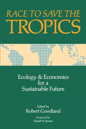 E-book, Race to Save the Tropics : Ecology And Economics For A Sustainable Future, Princeton University Press