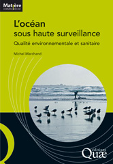 eBook, L'océan sous haute surveillance : Qualité environnementale et sanitaire, Éditions Quae