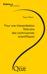 E-book, Pour une interprétation littéraire des controverses scientifiques, Éditions Quae