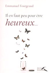E-book, Il en faut peu pour être heureux..., Presses de la Renaissance