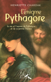 E-book, L'énigme pythagore - La vie et l'oeuvre de pythagore et de sa femme Theano : La vie et l'oeuvre de Pythagore et de sa femme Théano, Presses de la Renaissance