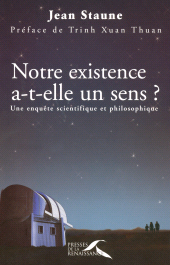 E-book, Notre existence a-t-elle un sens ? - Une enquête scientifique et philosophique : Une enquête scientifique et philosophique, Presses de la Renaissance