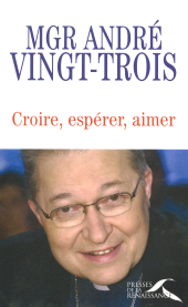 E-book, Croire, espérer, aimer, Presses de la Renaissance