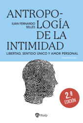 eBook, Antropología de la intimidad : Libertad, sentido único y amor personal, Ediciones Rialp
