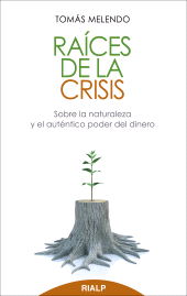 E-book, Raíces de la crisis, Ediciones Rialp