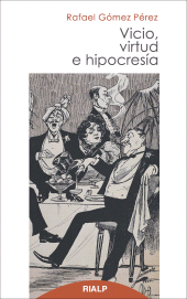 E-book, Vicio, virtud e hipocresía, Ediciones Rialp