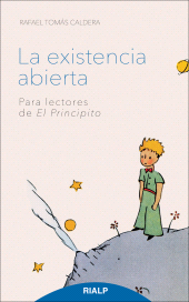 E-book, La existencia abierta : Para lectores de El Principito, Ediciones Rialp
