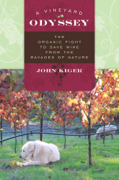 E-book, A Vineyard Odyssey : The Organic Fight to Save Wine from the Ravages of Nature, Rowman & Littlefield Publishers