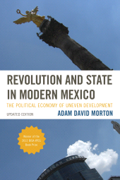 eBook, Revolution and State in Modern Mexico : The Political Economy of Uneven Development, Rowman & Littlefield Publishers