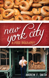 E-book, New York City : A Food Biography, Rowman & Littlefield Publishers