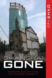 E-book, Shanghai Gone : Domicide and Defiance in a Chinese Megacity, Rowman & Littlefield Publishers