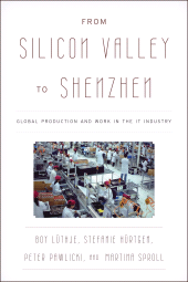 E-book, From Silicon Valley to Shenzhen : Global Production and Work in the IT Industry, Lüthje, Boy., Rowman & Littlefield Publishers