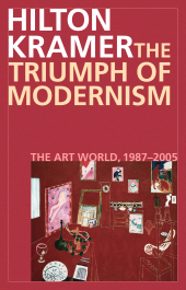 E-book, The Triumph of Modernism : The Art World, 1987–2005, Rowman & Littlefield Publishers