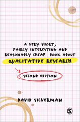 E-book, A Very Short, Fairly Interesting and Reasonably Cheap Book about Qualitative Research, Silverman, David, SAGE Publications Ltd