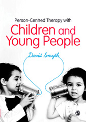 E-book, Person-Centred Therapy with Children and Young People, SAGE Publications Ltd