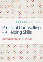 E-book, Practical Counselling and Helping Skills : Text and Activities for the Lifeskills Counselling Model, Nelson-Jones, Richard, SAGE Publications Ltd