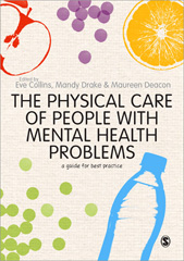 E-book, The Physical Care of People with Mental Health Problems : A Guide For Best Practice, SAGE Publications Ltd