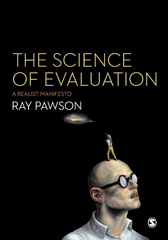 E-book, The Science of Evaluation : A Realist Manifesto, Pawson, Ray., SAGE Publications Ltd