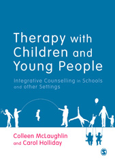 E-book, Therapy with Children and Young People : Integrative Counselling in Schools and other Settings, SAGE Publications Ltd