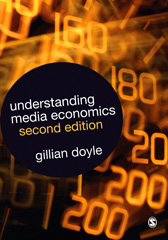 Understanding Media Economics - SAGE Publications Ltd - Torrossa