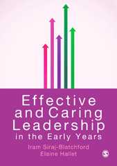 eBook, Effective and Caring Leadership in the Early Years, Siraj, Iram, SAGE Publications Ltd