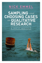 E-book, Sampling and Choosing Cases in Qualitative Research : A Realist Approach, Emmel, Nick, SAGE Publications Ltd