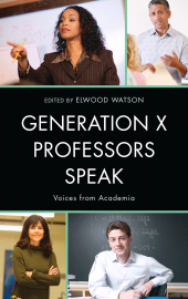 E-book, Generation X Professors Speak : Voices from Academia, Scarecrow Press